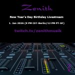 Zenith: New Years Day Birthday live Stream